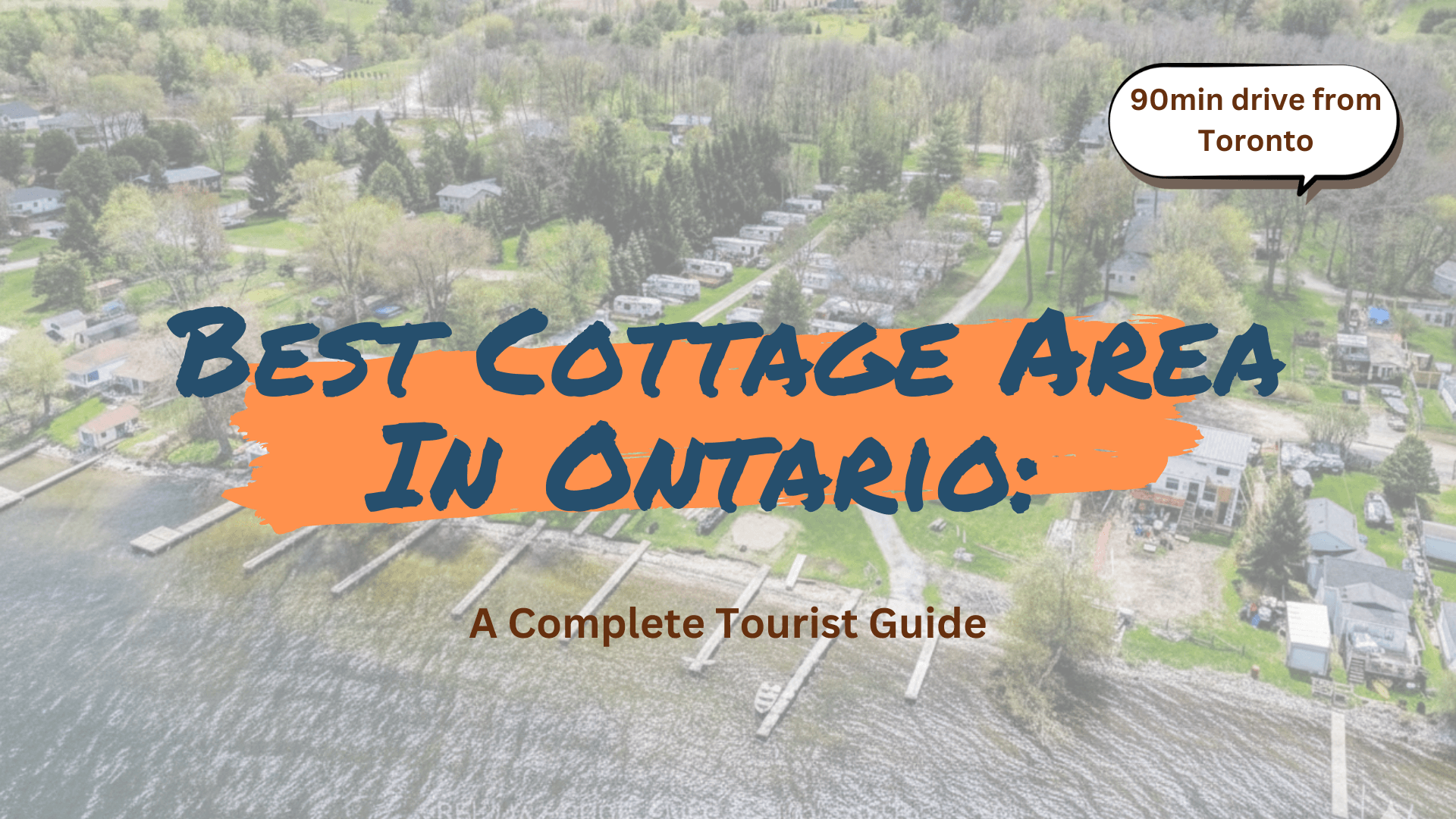 Best Cottage Area in Ontario